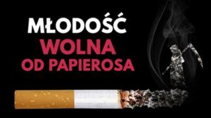 „Młodość wolna od papierosa”
