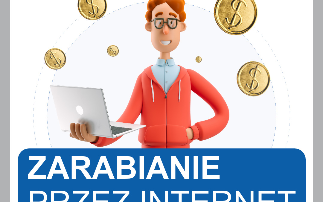 Chcesz zacząć zarabiać przez internet? Weź udział w konkursie!